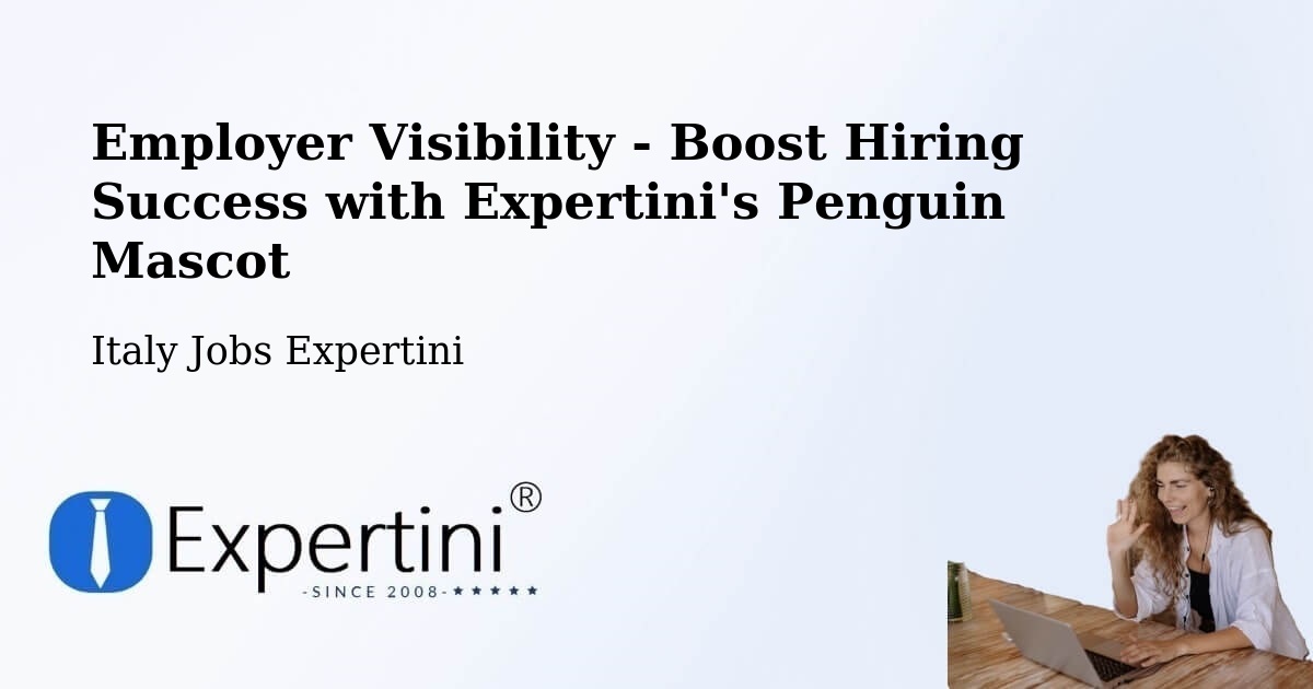 CV and Resume Visibility Optimization – Sona - Italy Jobs Expertini